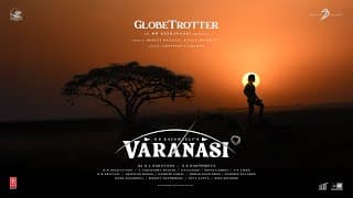 గ్లోబ్ ట్రాట్టర్ - మహేష్ బాబు | ప్రియాంక చోప్రా | పృథ్విరాజ్ | ఎస్‌.ఎస్‌. రాజమౌళి | ఎం.ఎం. కీరవాణి