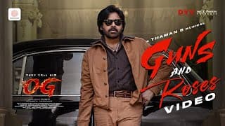 Guns and Roses Video Song | They Call Him OG | పవన్ కళ్యాణ్ | ఇమ్రాన్ హష్మీ | సుజీత్ | తమన్ ఎస్